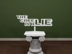 The Cake Is A Lie  Sign 3D print model