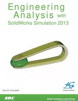 Engineeirng Analysis with SolidWorks Simulation 2013