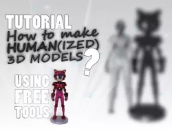How to make Human(ized) 3D Models? (Tutorial + Example)