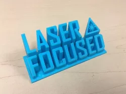 "Laser Focused" Desk Plaque