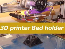 3D printer Bed Holder