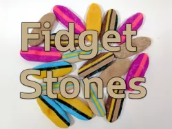 Fidget Stones