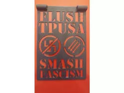 Flush TPUSA Smash Fascism Stencil