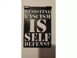 Resisting Fascism is Self Defense Stencil