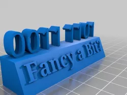 Fancy a bit? Desk Sign