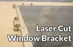 Laser Cut Window Bracket