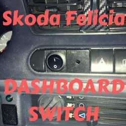 Skoda Felicia dashboard switch / LED 