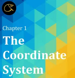 The Coordinate System 
