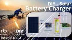 DIY - SOLAR BATTERY CHARGER