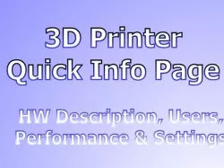 3D Printer Quick Info Page