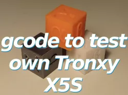 gcode to test tronxy X5S, X5SA, PRO