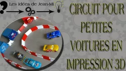 Circuit pour petites voitures (Circuit for small cars)