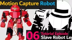 Humanoid Robot Choom EP06 (Leg parts) (Arduino Based : Slave)
