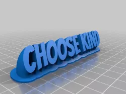 Choose Kind Sweeping 2-line name plate