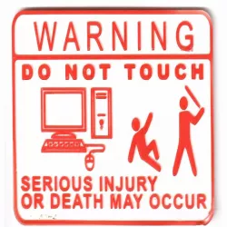 Do Not Touch Computer Sign (Bat Version)