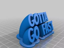 Gotta Go Fast