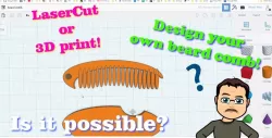 Laser Cut TinkerCAD Beard Comb