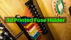 3d Printed Fuse Holder