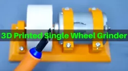  3D Printed Single Wheel Grinder