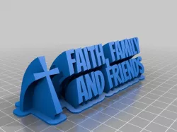 Faith, Family and Friends