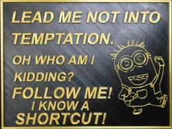 Reworked "Lead me not into temptation" -- Plaque