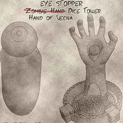 HAND OF VECNA DICE TOWER -  Eye Stopper For The Zombie Hand Dice Tower To Convert