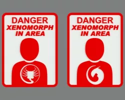 DANGER - XENOMORPH IN AREA, sign