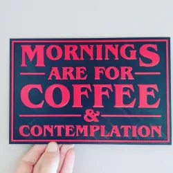 Mornings are for coffee quote from Stranger Things