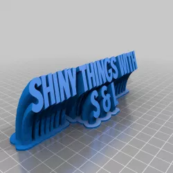 Shiny Things With S&L