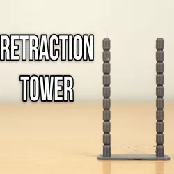 Retraction Tower - IdeaMaker