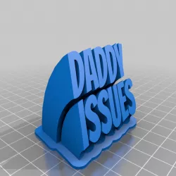DADDY ISSUES TEXT 3D