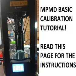Monoprice Mini Delta Initial/Basic Gcode Calibration