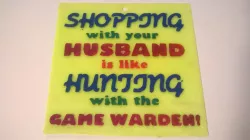 Shopping With Game Warden Sign