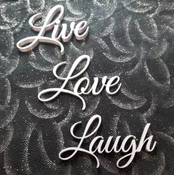 Live, Love, Laugh