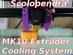 MK10 Extruder Cooling Scolopendra - Tronxy X3 X3S X5S