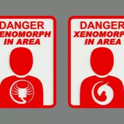 DANGER - XENOMORPH IN AREA, sign