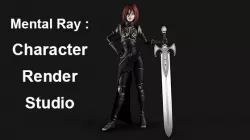 Character Render Studio - Mental Ray