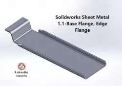 Solidworks Sheet Metal 1.1-Base Flange, Edge Flange