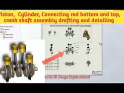 Piston, Cylinder, Crank shaft, Connecting rod top and Bottom Assembly Drawing
