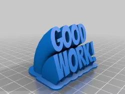 GOOD WORK