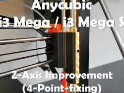 Anycubic i3 Mega / i3 Mega S - Z-Axis Improvement v2.0