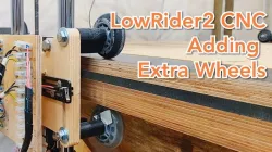LowRider2 CNC Y plate with extra wheels