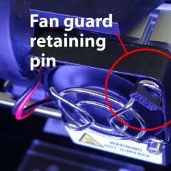 Fan guard retaining pin for Replicator 2