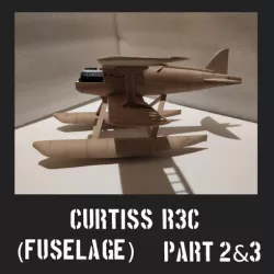 CURTISS R3C PART 2 and 3