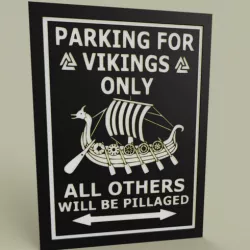 LOL - Vikings - Parking for Vickings Only