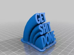 Get Shit Done - My Customized Sweeping 2-line name plate