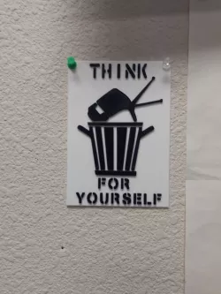 Think for Yourself - Throw Out Your TV - two-color sign