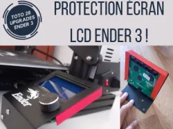 Protection écran LCD Ender 3 - TOTO 28 Upgrades Ender 3