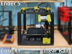 Ender 5 Core XY with Linear Rails