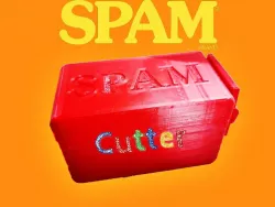 SPAM CUTTER
